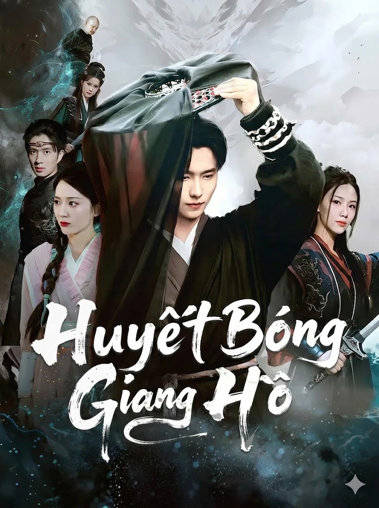 Ảnh bìa phim Huyết Bóng Giang Hồ (Lồng Tiếng)
