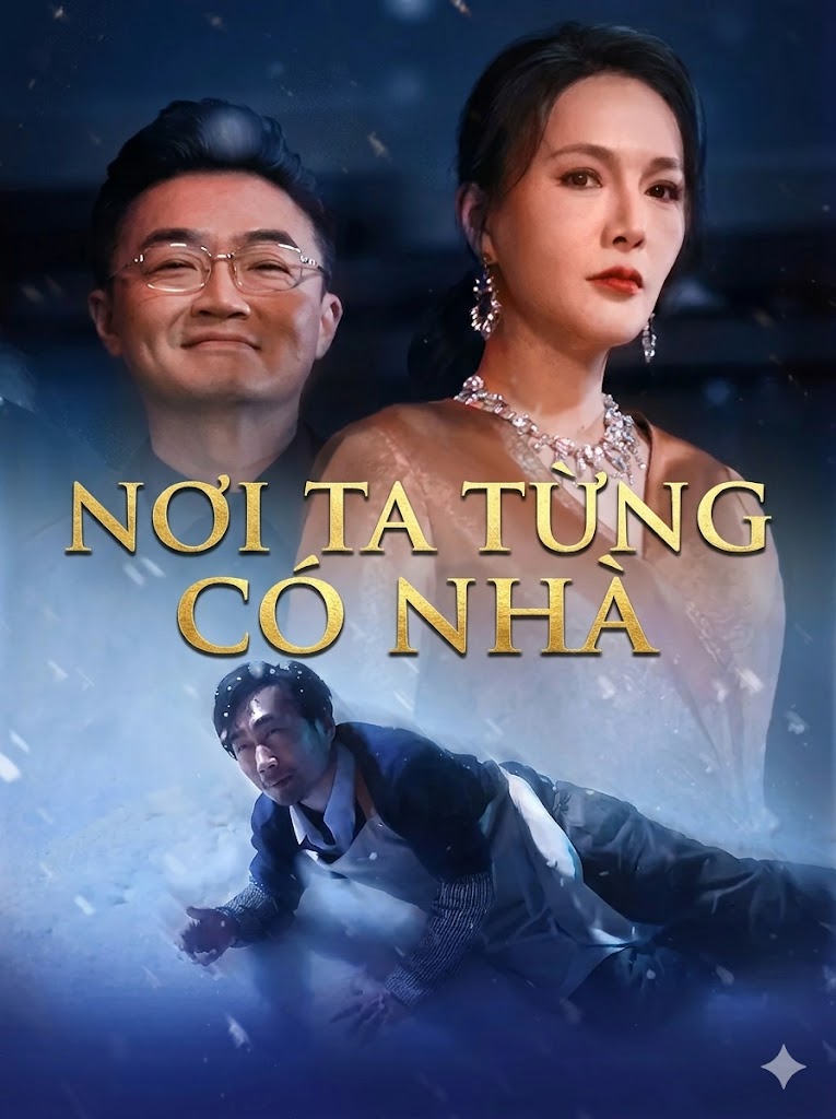 Ảnh bìa phim Nơi Ta Từng Có Nhà (Lồng Tiếng)